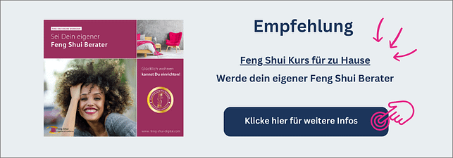 Feng Shui: Die Kunst der harmonischen Raumgestaltung für innere Balance und brachliegende Potenziale 2 Feng Shui Kurs